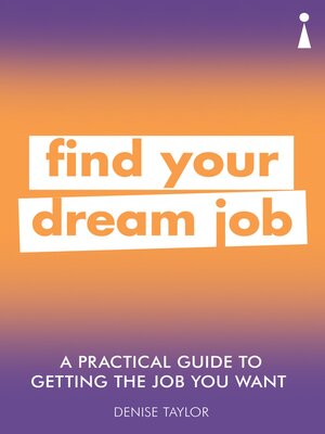 cover image of A Practical Guide to Getting the Job you Want